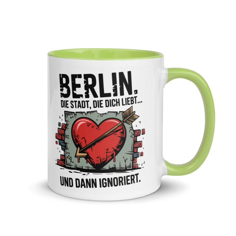 Berlin die Stadt die dich liebt und dann Ignoriert - 2-Farbige Tasse