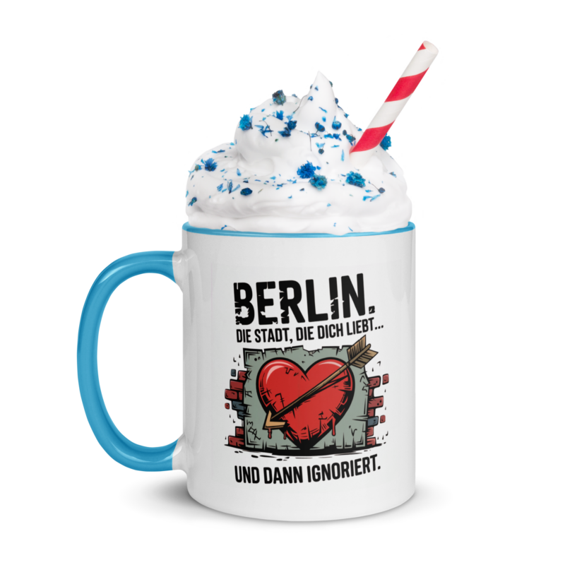 Berlin die Stadt die dich liebt und dann Ignoriert - 2-Farbige Tasse