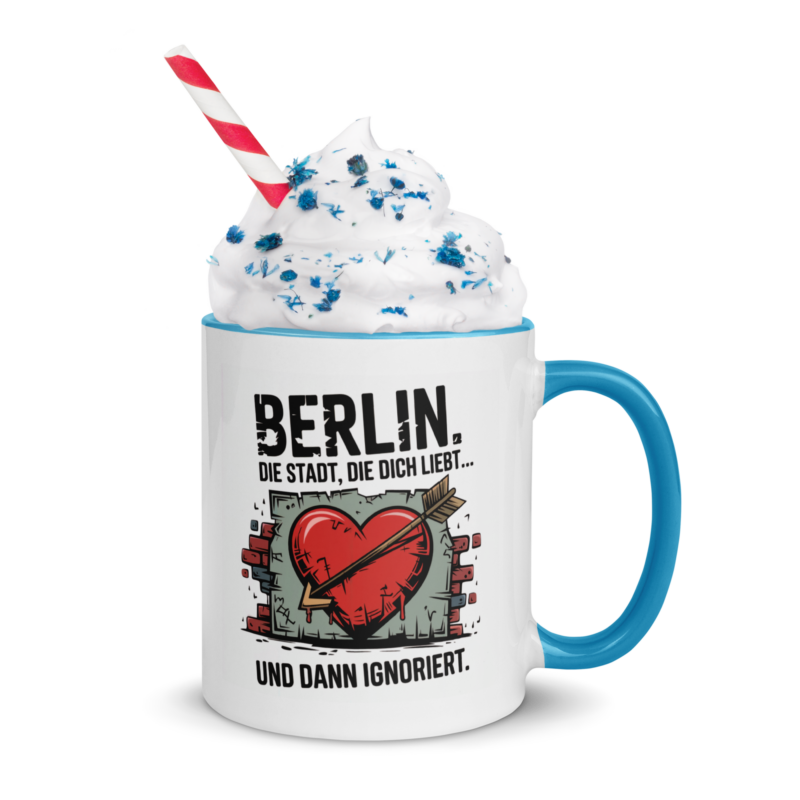 Berlin die Stadt die dich liebt und dann Ignoriert - 2-Farbige Tasse