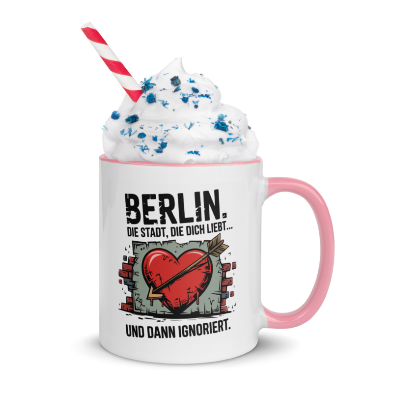 Berlin die Stadt die dich liebt und dann Ignoriert - 2-Farbige Tasse