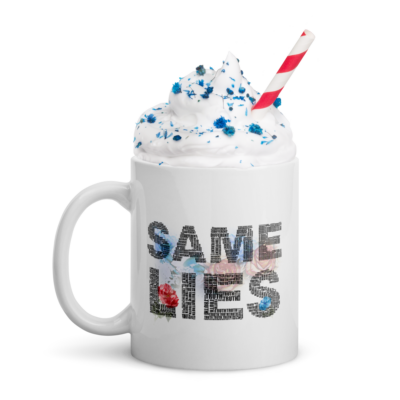 Same Lies - Tasse glossy